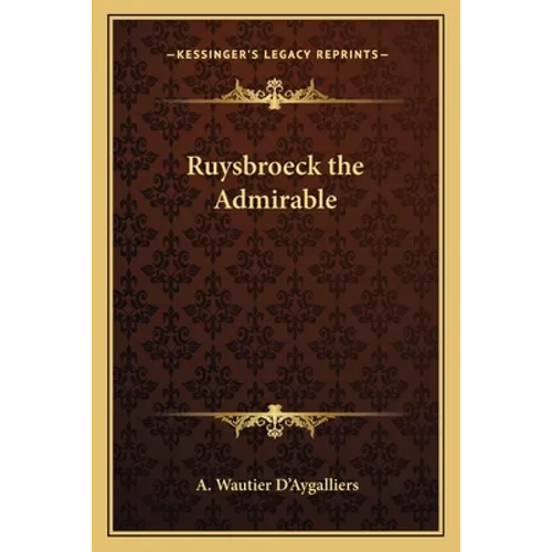 Ruysbroeck the Admirable