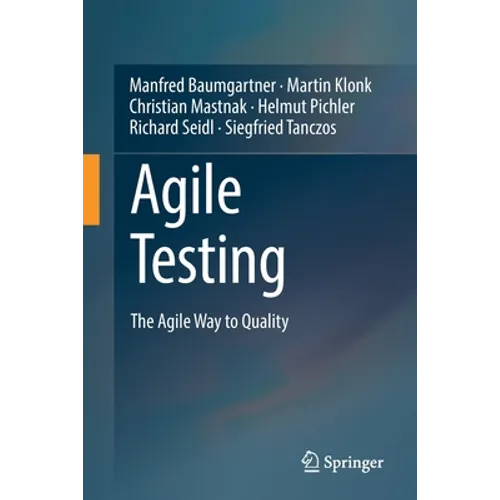 Agile Testing: The Agile Way to Quality