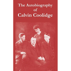 The Autobiography of Calvin Coolidge
