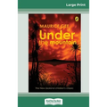 Under the Mountain (16pt Large Print Edition)