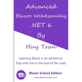 Advanced Blazor WebAssembly .NET 6
