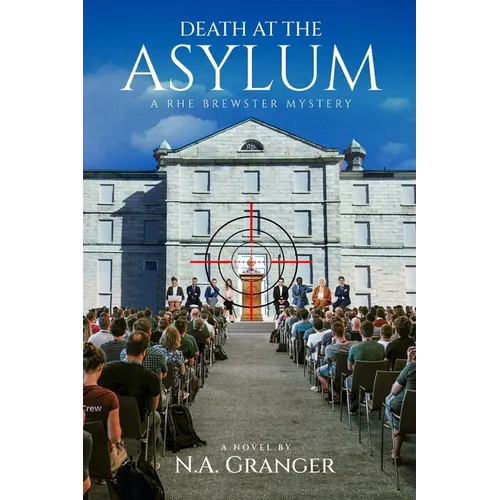 Death at the Asylum: A Rhe Brewster Mystery (Rhe Brewster Mysteries Book 5)