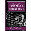 Cabin VI: From Aggie's Rocking Chair