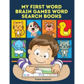 My First Word Brain Games Word Search Books English Bulgarian: Easy to remember new vocabulary faster. Learn sight words readers set with pictures lar