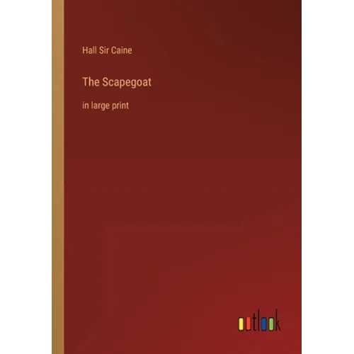 The Scapegoat: in large print