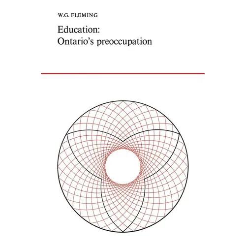 Education: Ontario's Preoccupation