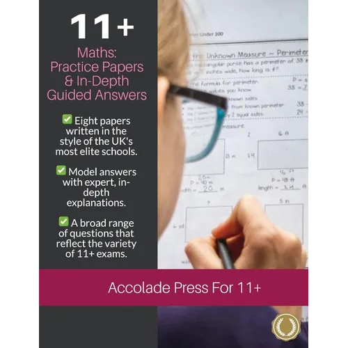 11+ Maths: Practice Papers & In-Depth Guided Answers: Practice Papers & In-Depth Guided Answers: Volume Two: Practice Papers & In-Depth Guided Answers