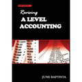 Revising A Level Accounting: A study guide