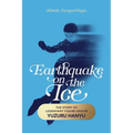 Earthquake on the Ice: The Story of Legendary Figure Skater Yuzuru Hanyu