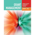 Grant Management: Funding for Public and Nonprofit Programs: Funding for Public and Nonprofit Programs