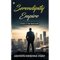 Serendipity Empire: PART 1: The SuCcesS