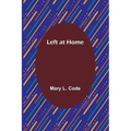 Left at Home