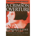 A Crimson Overture: A Detective Novel of 1930