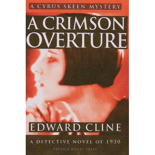 A Crimson Overture: A Detective Novel of 1930