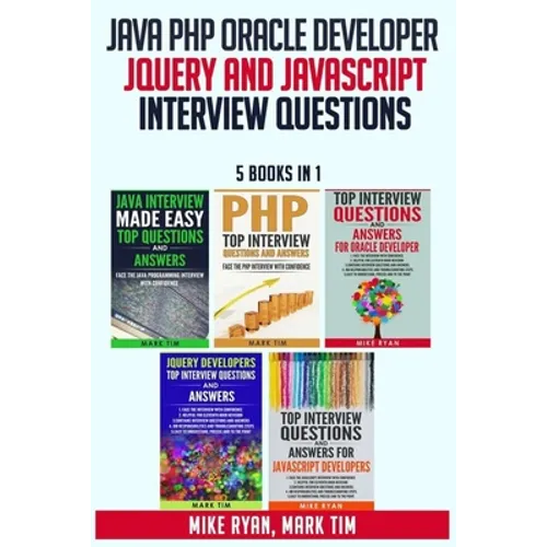 Java PHP Oracle Developer JQuery and JavaScript Interview Questions - 5 Books in 1 -