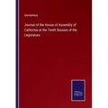 Journal of the House of Assembly of California at the Tenth Session of the Legislature