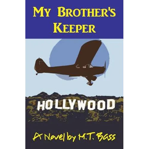 My Brother's Keeper (A. Gavin Byrd Series #1): A Murder in the Family