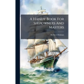 A Handy Book For Shipowners And Masters