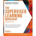 The Supervised Learning Workshop, Second Edition