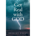 Get Real with GOD