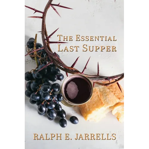 The Essential Last Supper