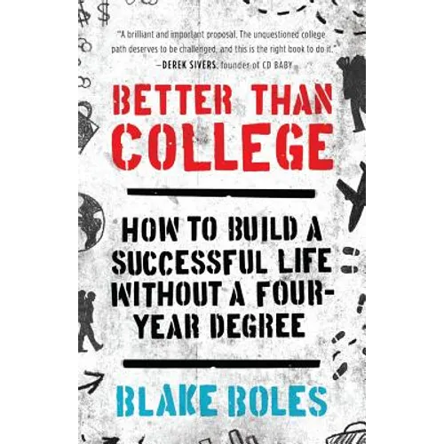 Better Than College