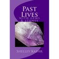 Past Lives with Gems and Stones