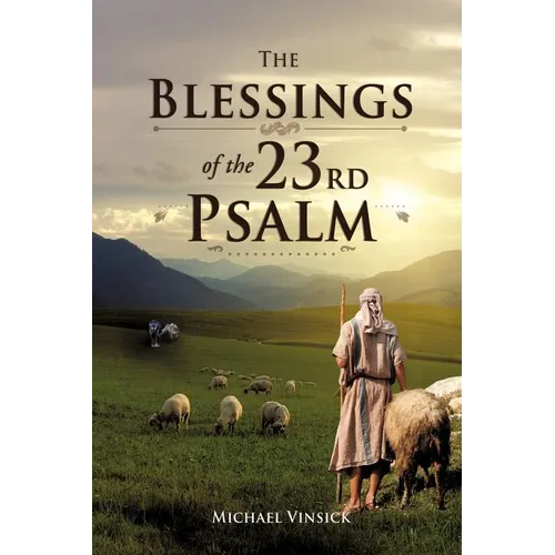 The Blessings of the 23rd Psalm