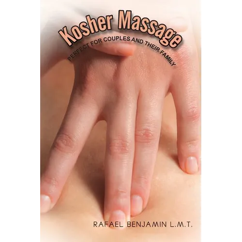 Kosher Massage: Perfect for Couples and Their Family