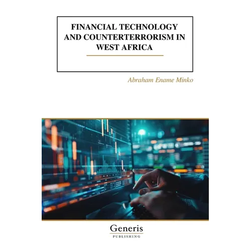Financial Technology and Counterterrorism in West Africa