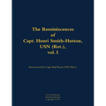 The Reminiscences of Capt. Henri Smith-Hutton, USN (Ret.), Vol. I: 1901-1977