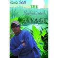 The Sophisticated Savage