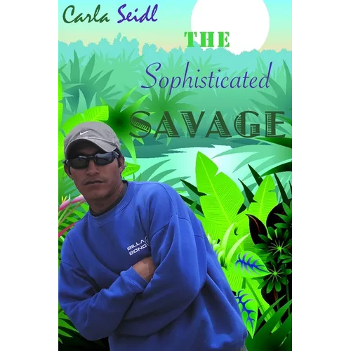The Sophisticated Savage