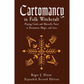 Cartomancy in Folk Witchcraft: Playing Cards and Marseille Tarot in Divination, Magic, and Lore