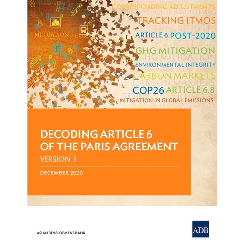 Decoding Article 6 of the Paris Agreement Version II