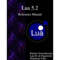 Lua 5.2 Reference Manual