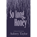 So Long, Honey