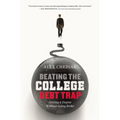 Beating the College Debt Trap: Getting a Degree Without Going Broke