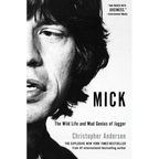 Mick: The Wild Life and Mad Genius of Jagger - Paperback