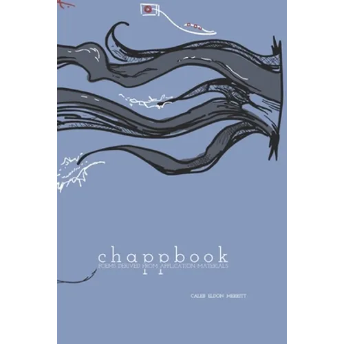 Chappbook: Poems Derived from Application Materials