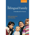 The Bilingual Family: A Handbook for Parents