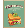 Posh Toasties: Simple & Delicious Gourmet Recipes For Your Toastie Machine, Sandwich Grill Or Panini Press