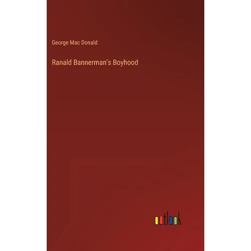 Ranald Bannerman's Boyhood