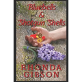 Bluebells and Shotgun Shells (A Kathryn Snow Cozy Mystery)