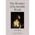 The Wonders of the Invisible World