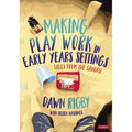 Making Play Work in Early Years Settings: Tales from the Sandpit