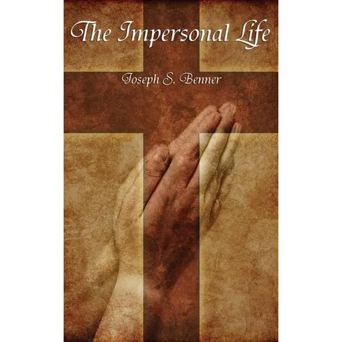 The Impersonal Life
