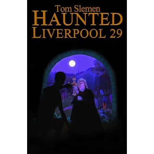 Haunted Liverpool 29