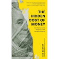 The Hidden Cost of Money