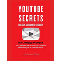 YouTube Secrets: The Ultimate Growth of Your Chennal With 53 Chatgtp Prompts